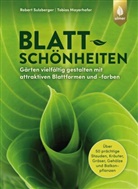 Tobias Mayerhofer, Robert Sulzberger - Blattschönheiten