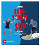 Philipp Jordan, Tim Kruse, Timm Kruse, Timm Kruse - Laufschuh gegen SUP