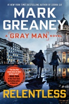 Mark Greaney - Relentless