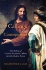 Christopher J Lane, Christopher J. Lane - Callings and Consequences