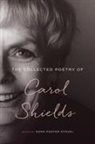 Carol Shields, Nora Foster Stovel - Collected Poetry of Carol Shields