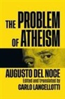 Augusto Del Noce, Carlo Lancellotti - Problem of Atheism
