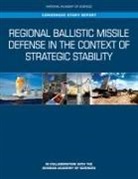 Committee on International Security and Arms Control, Joint Committee on Ballistic Missile Defense in the Context of Strategic Stability, National Academy Of Sciences, Policy And Global Affairs, Russian Academy of Sciences - Regional Ballistic Missile Defense in the Context of Strategic Stability