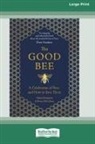 Alison Benjamin, Brian McCallum - The Good Bee
