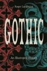 Roger Luckhurst - Gothic