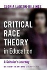 James A. Banks, Gloria Ladson-Billings, James A Banks, James A. Banks - Critical Race Theory in Education
