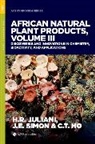 H. Rodolfo (Assistant Research Professor Juliani, Chi-Tang Ho, H. Rodolfo Juliani, James E. Simon - African Natural Plant Products, Volume III