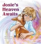 Joan E Derrick, Joan E. Derrick, Laila Savolainen - Josie's Heaven Awaits