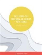 Neil T Anderson, Neil T. Anderson - The Steps to Freedom in Christ for Teens