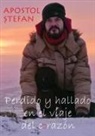 Stefan Apostol - Perdido y hallado en el viaje del corazón