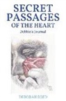 Deborah Reed - Secret Passages of the Heart: Debbie's Journal