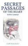 Deborah Reed - Secret Passages of the Heart: Debbie's Journal
