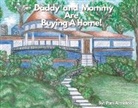 Pam Armistead - Daddy and Mommy Are Buying a Home!