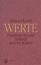 Michael Korth - Werte