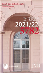 Paul Yuval Adam, Irith Michelsohn - Durch das jüdische Jahr 5782 - 2021/22