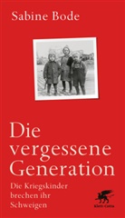Sabin Bode, Sabine Bode, Luise Reddemann - Die vergessene Generation