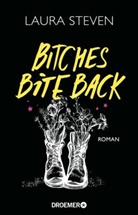Laura Steven - Bitches Bite Back