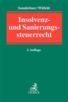 Arne Engels u a, Björn Epler u a, Wolfgang Sonnleitner, Alexande Witfeld, Alexander Witfeld - Insolvenz- und Sanierungssteuerrecht