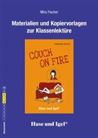 Mira Fischer, Jana Moskito - Begleitmaterial: Couch on Fire