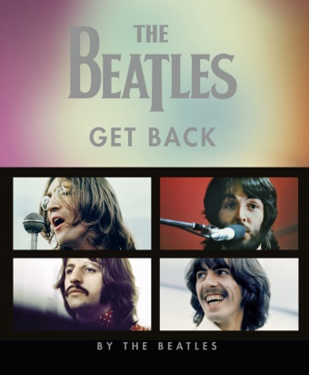  Beatles, Pete Jackson, Peter Jackson, Hani Kureishi, Hanif Kureishi, Ethan A. Russel... - The Beatles: Get Back (Deutsche Ausgabe)