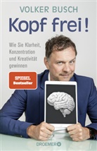 Volker Busch, Volker (Prof. Dr.) Busch - Kopf frei!