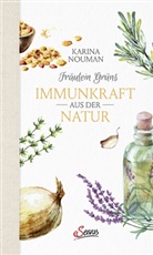 Karina Nouman, Karina Reichl - Fräulein Grüns Immunkraft aus der Natur