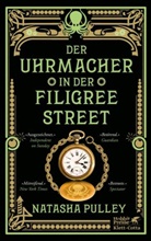 Natasha Pulley - Der Uhrmacher in der Filigree Street