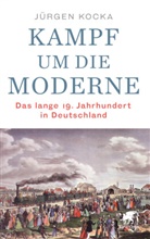 Jürgen Kocka - Kampf um die Moderne