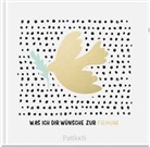 Pattloch Verlag, Pattloch Verlag - Was ich dir wünsche zur Firmung