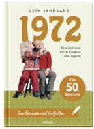 Neumann &amp; Kamp Historische Projekte Gb, Neumann &amp; Kamp Historische Projekte GbR, Pattloch V, Pattloch Verlag, Marku Dolinsky, Markus Dolinsky... - 1972 - Dein Jahrgang