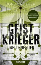 Sonja Rüther - Geistkrieger: Libellenfeuer