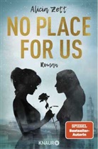Alicia Zett - No Place For Us