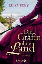 Luisa Frey - Die Gräfin ohne Land