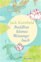 Jack Kornfield - Buddhas kleines Weisungsbuch