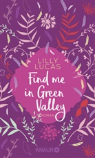 Lilly Lucas - Find me in Green Valley