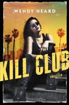 Wendy Heard - Kill Club