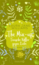 Laura Jane Williams - The Mix-up - Tausche Koffer gegen Liebe