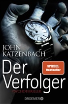 John Katzenbach - Der Verfolger