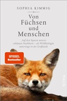 Sophia Kimmig - Von Füchsen und Menschen