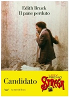 Edith Bruck - Il pane perduto