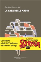Daniele Petruccioli - La casa delle madri