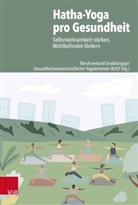 Birgit Atzl, Ottomar Bahrs, Birgit Erdle, Hi, Gesundheitswissenschaftlicher Yogalehrender BUGY Berufsverband Unabhängiger, Berufsverband Unabhängiger Gesundheitswissenschaftlicher Yogalehrender BUGY... - Hatha-Yoga pro Gesundheit