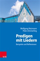 Wolfgang Ratzmann, Peter Zimmerling - Predigen mit Liedern