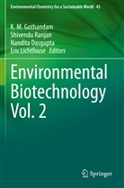 Nandita Dasgupta, Nandita Dasgupta et al, K. M. Gothandam, Eric Lichtfouse, Shivend Ranjan, Shivendu Ranjan - Environmental Biotechnology Vol. 2