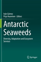 Ivá Gómez, Iván Gómez, Huovinen, Huovinen, Pirjo Huovinen - Antarctic Seaweeds