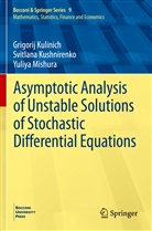 Grigori Kulinich, Grigorij Kulinich, Svitlan Kushnirenko, Svitlana Kushnirenko, Mishura, Yuliya Mishura - Asymptotic Analysis of Unstable Solutions of Stochastic Differential Equations