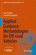 Jayantha Katupitiya, Java Taghia, Javad Taghia - Applied Guidance Methodologies for Off-road Vehicles