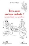 Megret Gerard - Etes-vous un bon malade?