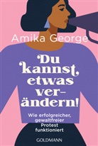 Amika George - Du kannst etwas verändern!