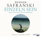 Rüdiger Safranski, Frank Arnold - Einzeln sein, 8 Audio-CD (Audiolibro)